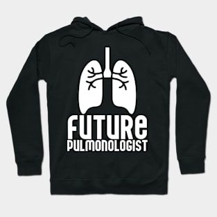 Future Pulmonologist Hoodie